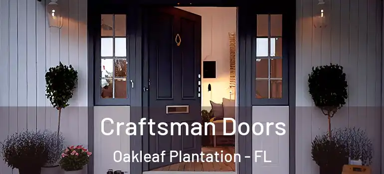  Craftsman Doors Oakleaf Plantation - FL